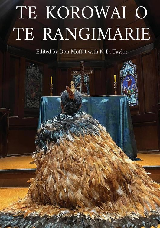 Produktbild: Te Korowai O Te Rangim&iquest;rie