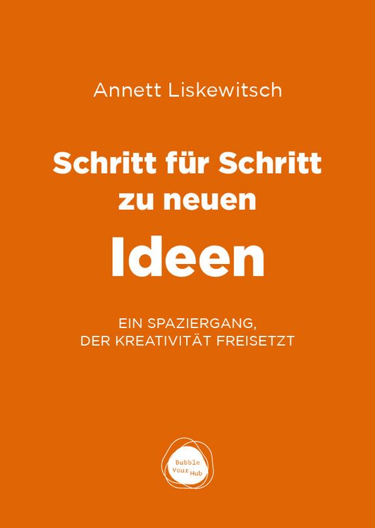 Produktbild: Schritt f&uuml;r Schritt zu neuen Ideen