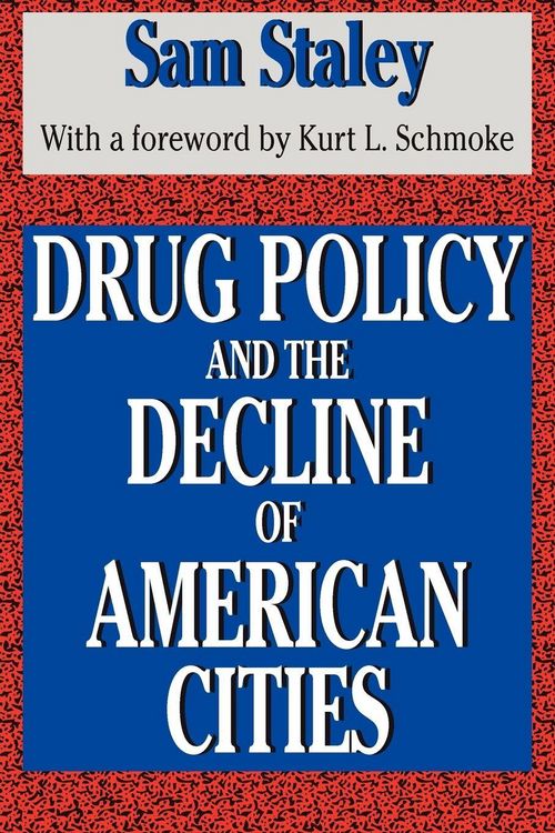 Produktbild: Drug Policy and the Decline of the American City