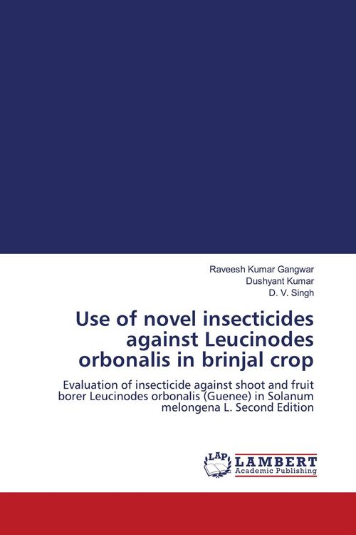 Produktbild: Use of novel insecticides against Leucinodes orbonalis in brinjal crop