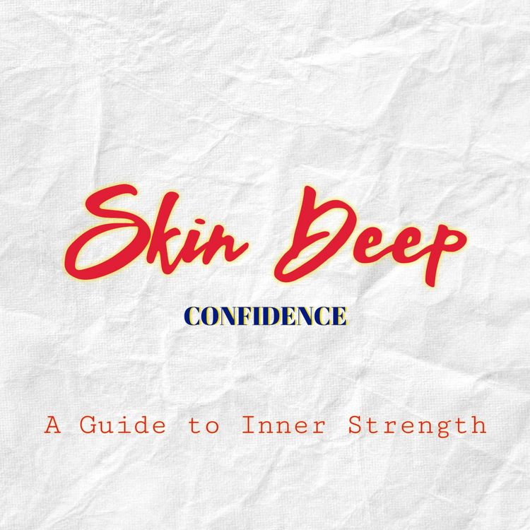 Produktbild: Skin Deep Confidence: A Guide to Inner Strength
