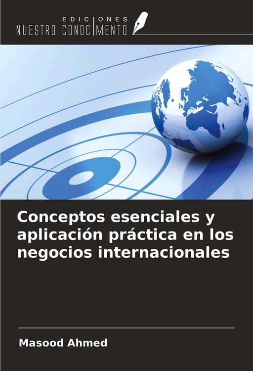 Produktbild: Conceptos esenciales y aplicaci&oacute;n pr&aacute;ctica en los negocios internacionales