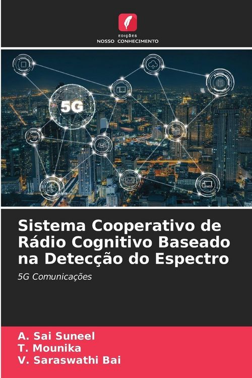 Produktbild: Sistema Cooperativo de R&aacute;dio Cognitivo Baseado na Detec&ccedil;&atilde;o do Espectro