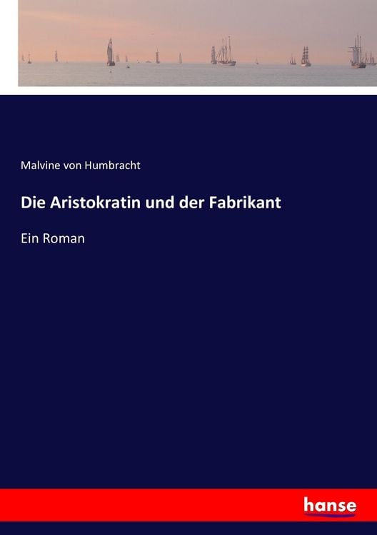 Produktbild: Die Aristokratin und der Fabrikant
