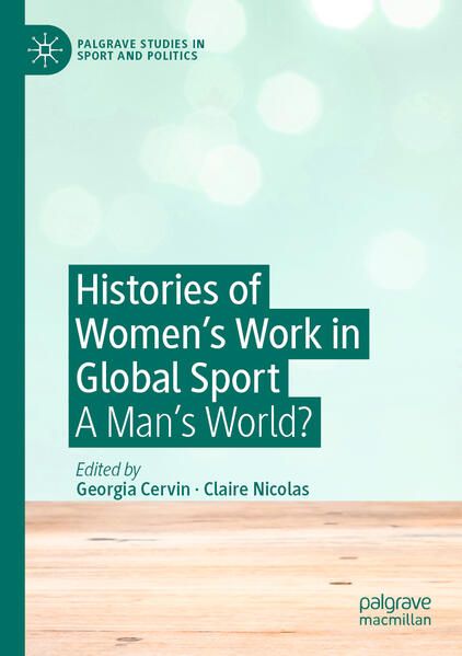 Produktbild: Histories of Women's Work in Global Sport