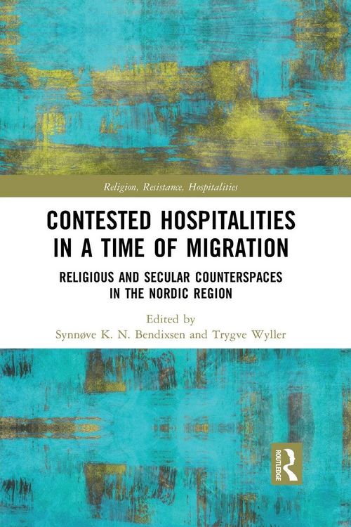 Produktbild: Contested Hospitalities in a Time of Migration