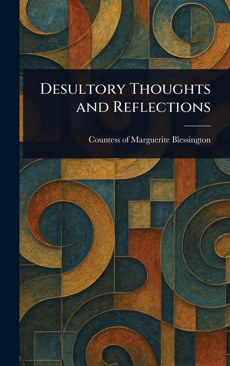 Produktbild: Desultory Thoughts and Reflections
