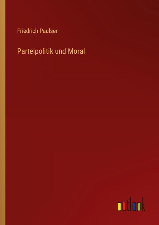 Produktbild: Parteipolitik und Moral