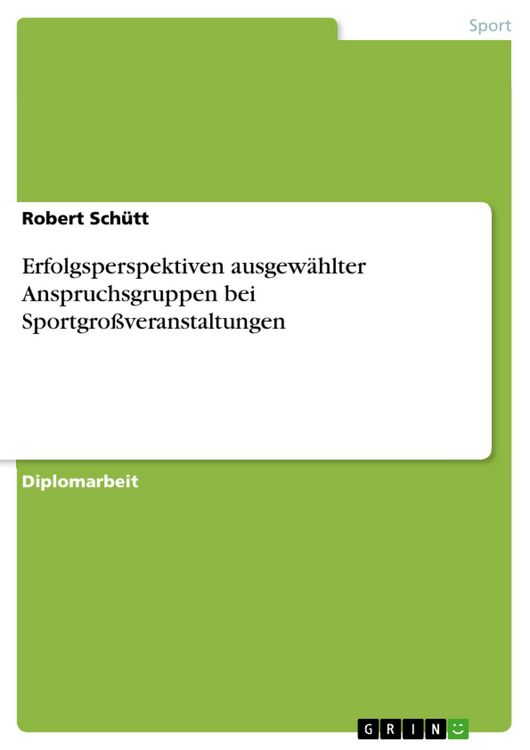 Produktbild: Erfolgsperspektiven ausgew&auml;hlter Anspruchsgruppen bei Sportgro&szlig;veranstaltungen