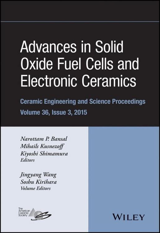 Produktbild: Advances in Solid Oxide Fuel Cells and Electronic Ceramics, Volume 36, Issue 3