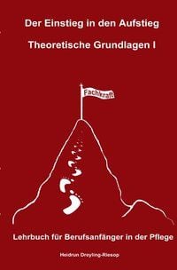 Produktbild: Der Einstieg in den Aufstieg / Der Einstieg in den Aufstieg: Theoretische Grundlagen I