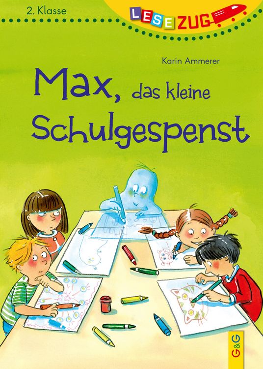 Produktbild: LESEZUG/2. Klasse: Max, das kleine Schulgespenst