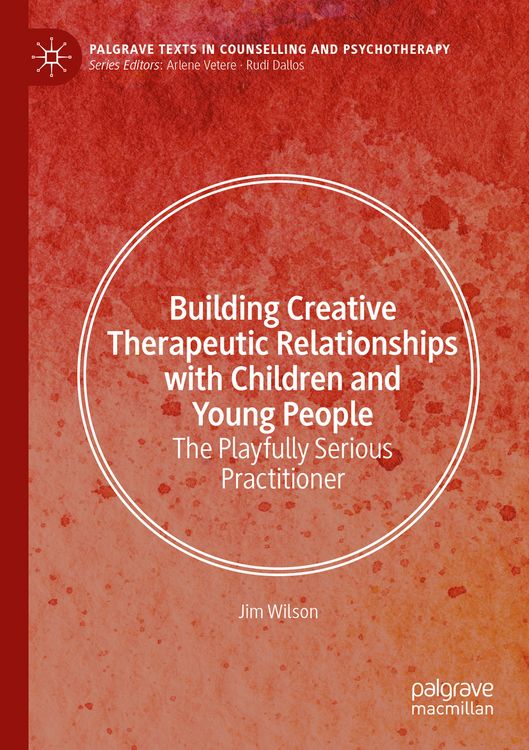 Produktbild: Building Creative Therapeutic Relationships with Children and Young People