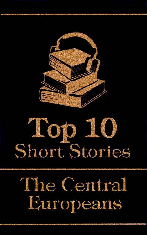 Produktbild: The Top 10 Short Stories - The Central Europeans