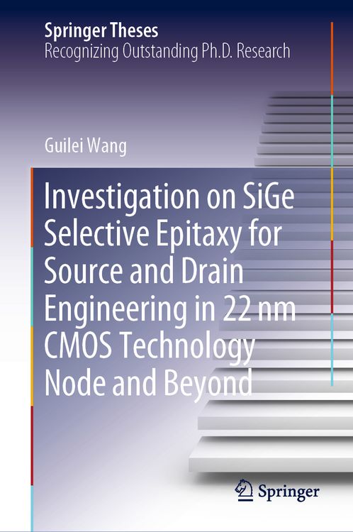 Produktbild: Investigation on SiGe Selective Epitaxy for Source and Drain Engineering in 22 nm CMOS Technology Node and Beyond