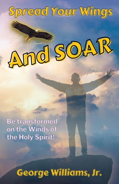 Produktbild: Spread Your Wings and Soar