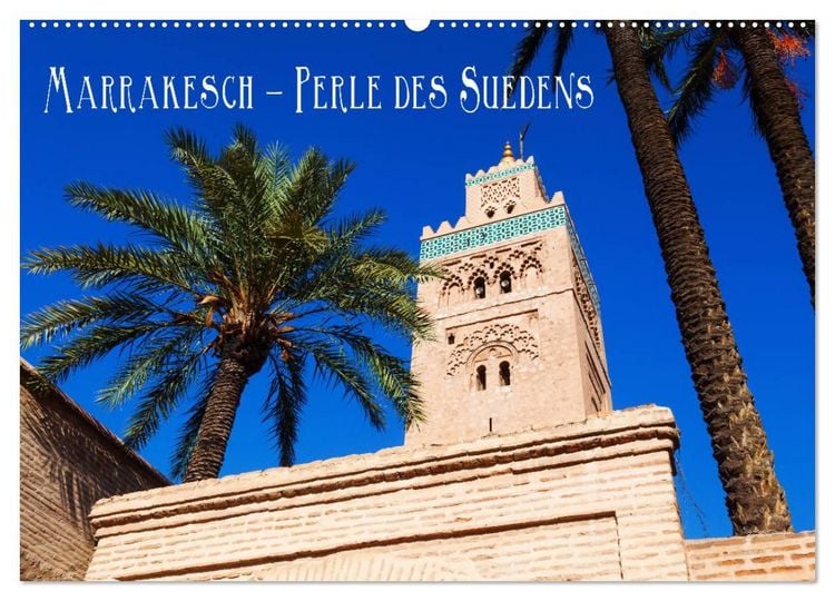 Produktbild: Marrakesch - Perle des S&uuml;dens (Wandkalender 2027 DIN A2 quer), CALVENDO Monatskalender