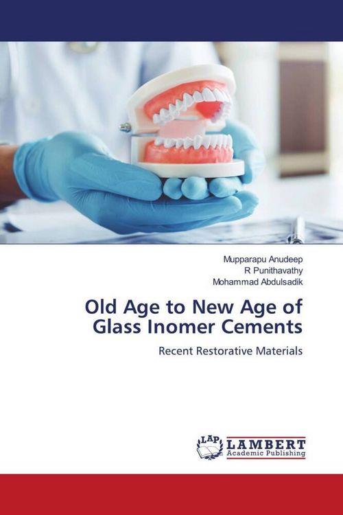 Produktbild: Old Age to New Age of Glass Inomer Cements