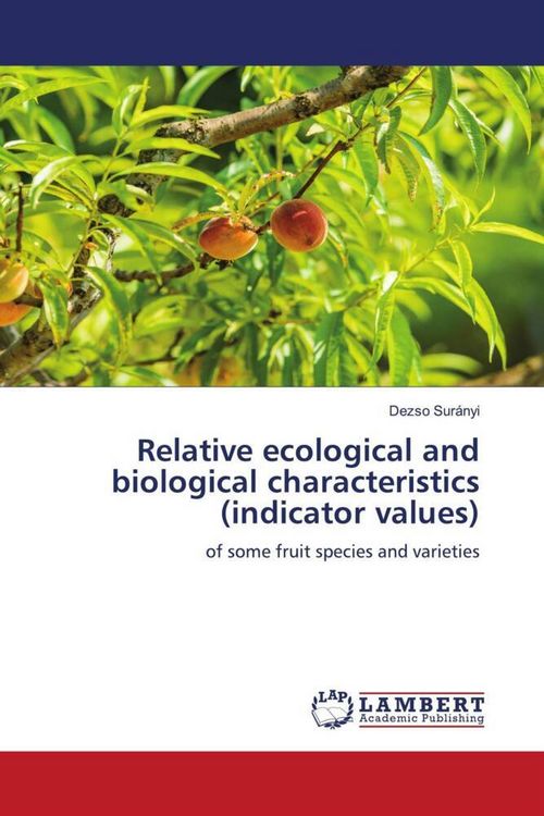 Produktbild: Relative ecological and biological characteristics (indicator values)