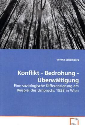 Produktbild: Schembera, V: Konflikt - Bedrohung - &Uuml;berw&auml;ltigung
