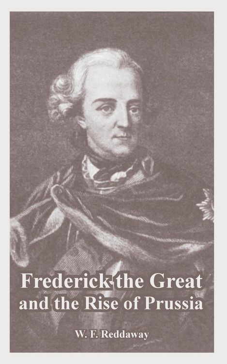 Produktbild: Frederick the Great and the Rise of Prussia