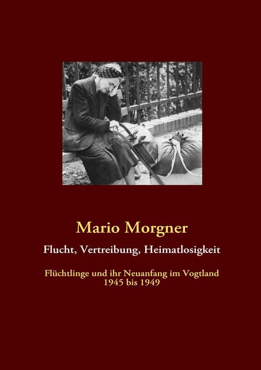 Produktbild: Flucht, Vertreibung, Heimatlosigkeit