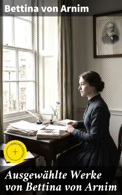 Produktbild: Ausgew&auml;hlte Werke von Bettina von Arnim