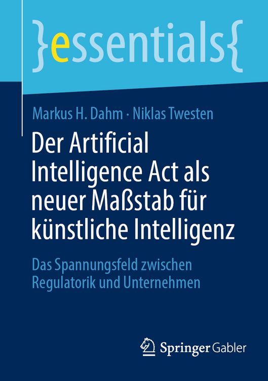 Produktbild: Der Artificial Intelligence Act als neuer Ma&szlig;stab f&uuml;r k&uuml;nstliche Intelligenz