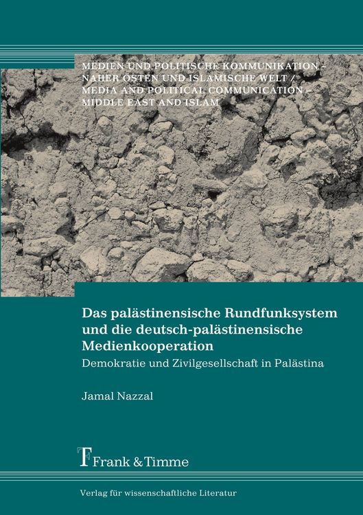 Produktbild: Das pal&auml;stinensische Rundfunksystem und die deutsch-pal&auml;stinensische Medienkooperation