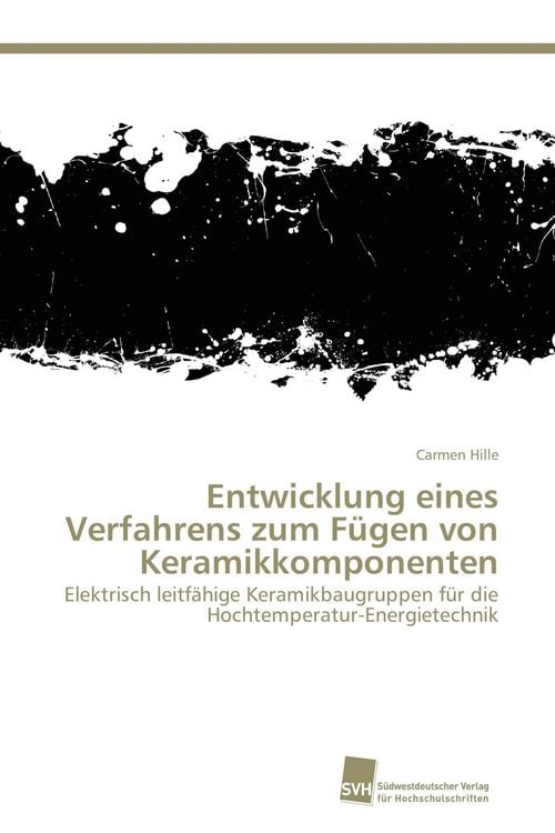 Produktbild: Entwicklung eines Verfahrens zum F&uuml;gen von Keramikkomponenten
