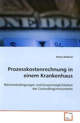 Produktbild: Heidrich Romy: Prozesskostenrechnung in einem Krankenhaus