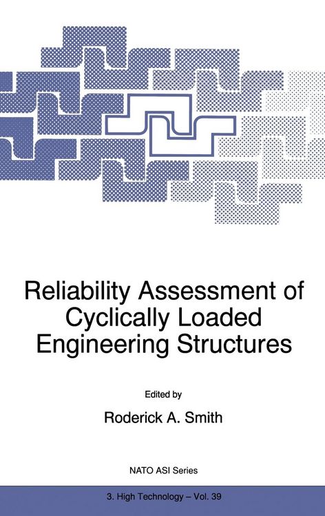 Produktbild: Reliability Assessment of Cyclically Loaded Engineering Structures