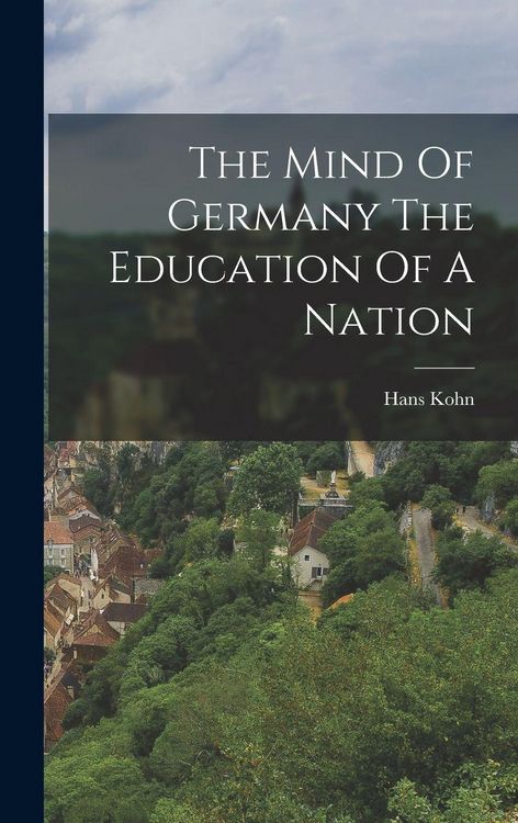 Produktbild: The Mind Of Germany The Education Of A Nation