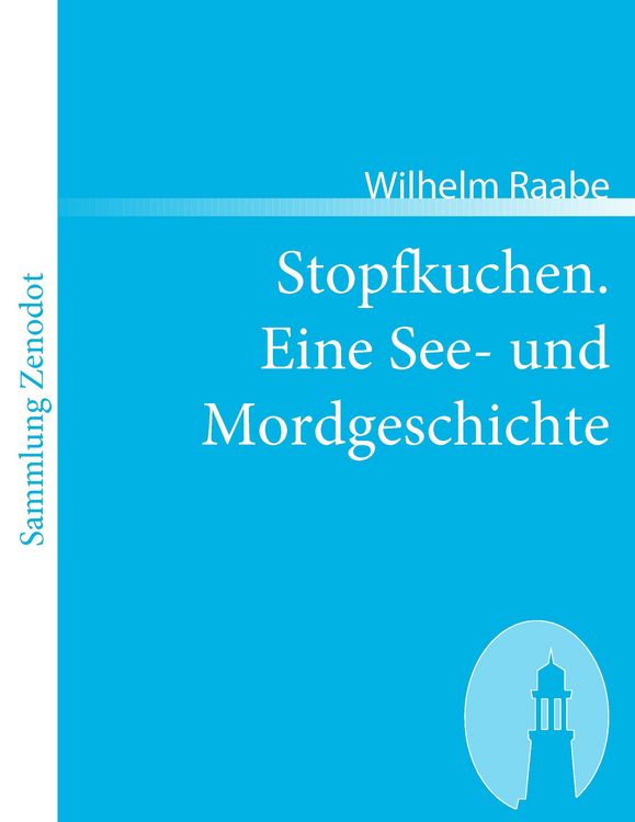 Produktbild: Stopfkuchen. Eine See- und Mordgeschichte