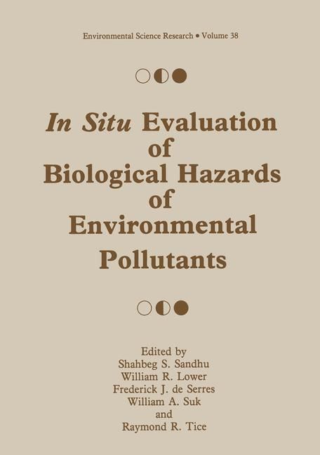 Produktbild: In Situ Evaluation of Biological Hazards of Environmental Pollutants