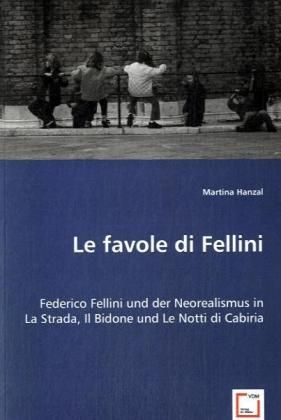 Produktbild: Hanzal, M: Le favole di Fellini