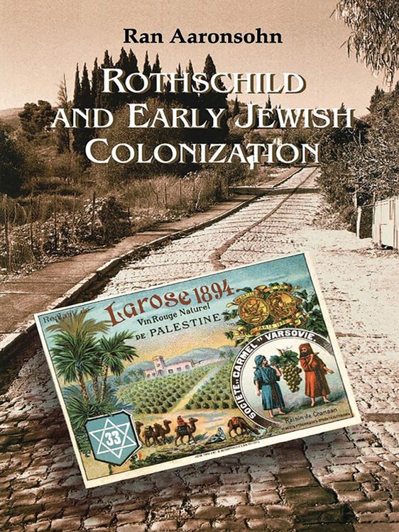 Produktbild: Rothschild and Early Jewish Colonization in Palestine