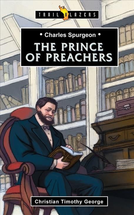 Produktbild: George, C: Charles Spurgeon: Prince of Preachers