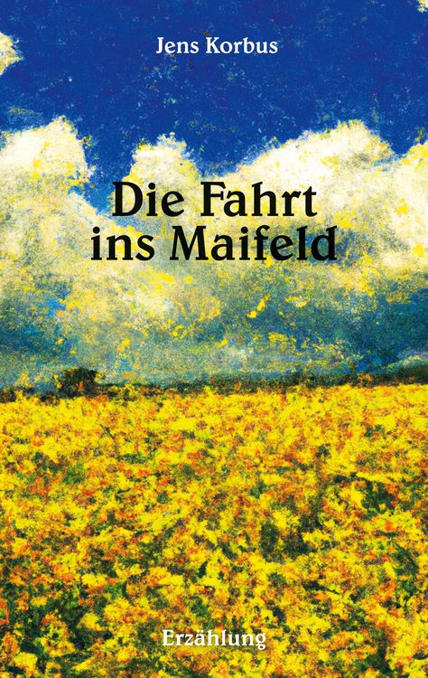 Produktbild: Die Fahrt ins Maifeld