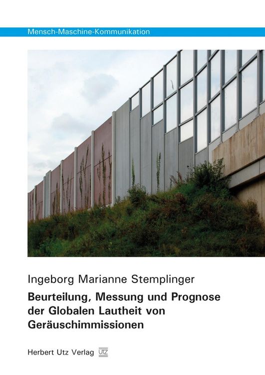 Produktbild: Beurteilung, Messung und Prognose der Globalen Lautheit von Ger&auml;uschimmissionen