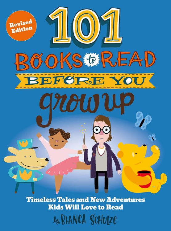 Produktbild: 101 Books to Read Before You Grow Up (Revised Edition)