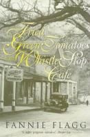 Produktbild: Fried Green Tomatoes At The Whistle Stop Cafe