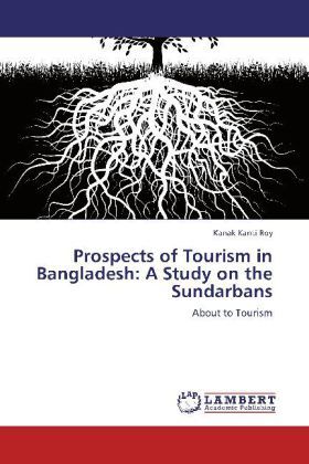 Produktbild: Roy, K: Prospects of Tourism in Bangladesh: A Study on the S