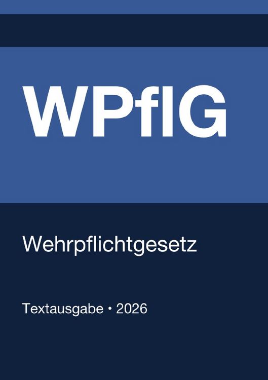 Produktbild: WPflG - Wehrpflichtgesetz (Deutschland) 2026