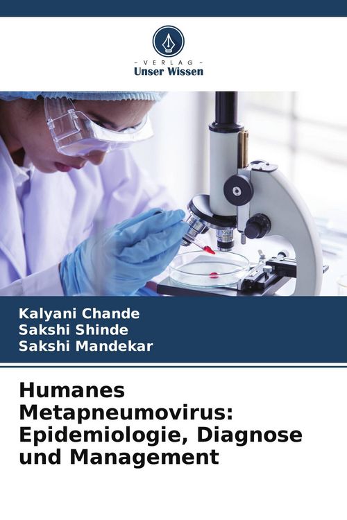 Produktbild: Humanes Metapneumovirus: Epidemiologie, Diagnose und Management