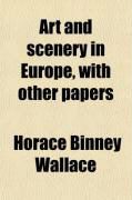 Produktbild: Art and Scenery in Europe, with Other Papers