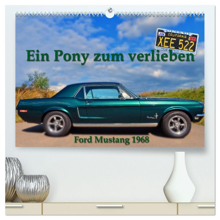 Produktbild: Ein Pony zum verlieben - Ford Mustang 1968 (hochwertiger Premium Wandkalender 2026 DIN A2 quer), Kunstdruck in Hochglanz
