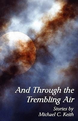 Produktbild: And Through the Trembling Air