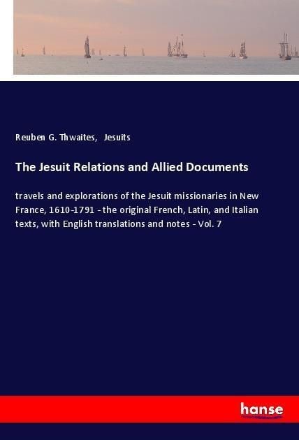 Produktbild: The Jesuit Relations and Allied Documents