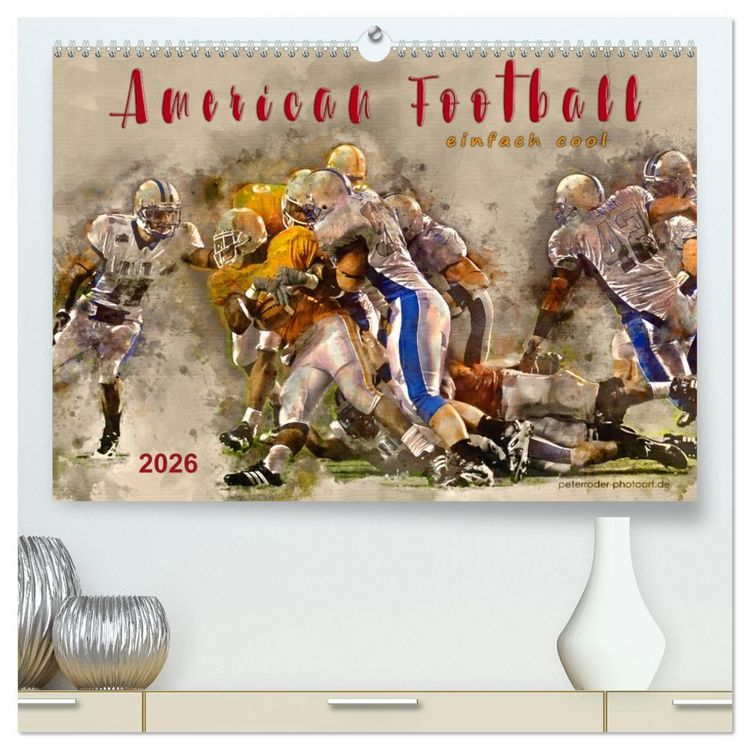 Produktbild: American Football - einfach cool (hochwertiger Premium Wandkalender 2026 DIN A2 quer), Kunstdruck in Hochglanz